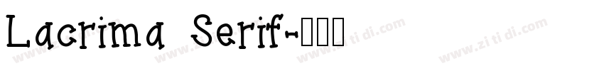 Lacrima Serif字体转换